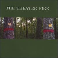 Theater Fire von The Theater Fire