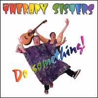 Do Something von Therapy Sisters