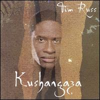 Kushangaza von Tim Russ