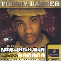 Vol. 5: Banana von Tommy Danger