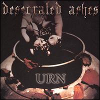 Desecrated Ashes von Urn