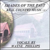 Shades of the Past von Wayne Phillips