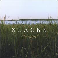 Terrestrial von Slacks