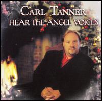 Hear the Angel Voices von Carl Tanner