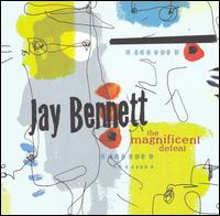 Magnificent Defeat von Jay Bennett