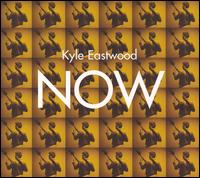 Now von Kyle Eastwood