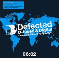 Defected D-Fused and Digital 06:02 von Copyright