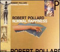 Normal Happiness von Robert Pollard