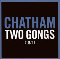 Chatham: Two Gongs von Rhys Chatham