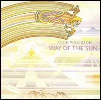 Way of the Sun von Jade Warrior