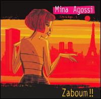 Zaboum!! von Mina Agossi