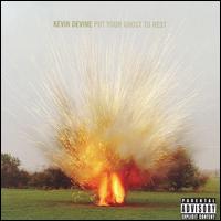 Put Your Ghost to Rest von Kevin Devine