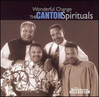 Wonderful Change von The Canton Spirituals