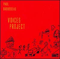 Voices Project von Paul Brousseau