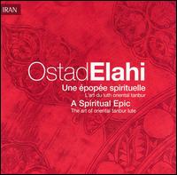 Epopee Spirituelle von Ostâd Elâhi