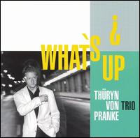 What's Up von Von Pranke Thuryn