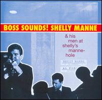 Boss Sounds von Shelly Manne