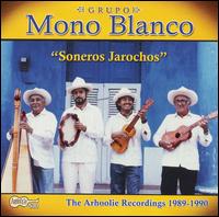 Soneros Jarochos von Grupo Mono Blanco