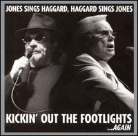 Kickin' Out the Footlights...Again von Merle Haggard