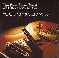 Butterfield/Bloomfield Concert von The Ford Blues Band