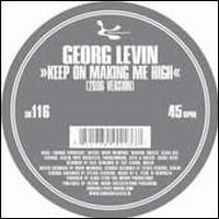 Keep On Making Me High / Leisure Suit von Georg Levin