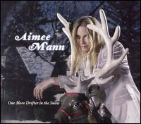 One More Drifter in the Snow von Aimee Mann