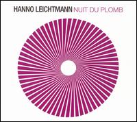 Nuit du Plomb von Hanno Leichtmann