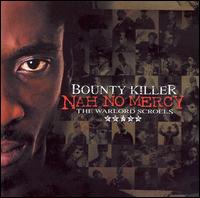 Nah No Mercy: The Warlord Scrolls von Bounty Killer