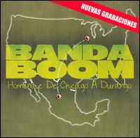 Homenaje de Chicago a Durango von Banda Boom