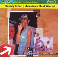 Jamaica's Most Wanted von Bounty Killer