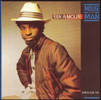 Mouse & the Man von Eek-A-Mouse