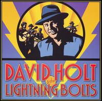 David Holt & The Lightning Bolts von David Holt