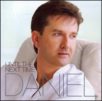 Until the Next Time von Daniel O'Donnell