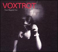 Your Biggest Fan von Voxtrot