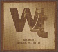 Our Dance/Walk the Line von Wax Tailor