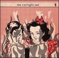 Twilight Sad von The Twilight Sad