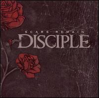 Scars Remain von Disciple