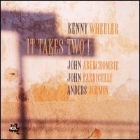 It Takes Two! von Kenny Wheeler