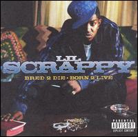 Bred 2 Die Born 2 Live von Lil Scrappy