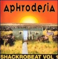 Shackrobeat, Vol. 1 von Aphrodesia