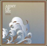 Rise von Army of Me