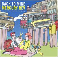 Back to Mine von Mercury Rev