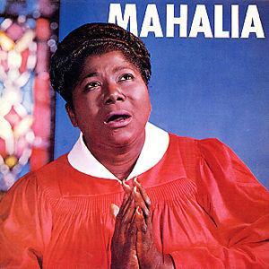 Mahalia von Mahalia Jackson