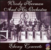 Ebony Concerto von Woody Herman