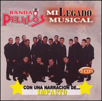 Mi Legado Musical von Banda Pelillos