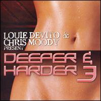 Deeper & Harder, Vol. 3 von Louie DeVito