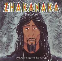 Zhakanaka: The Word von Sheree Brown