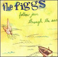 Follow Jean Through the Sea von The Figgs