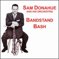 Bandstand Bash von Sam Donahue