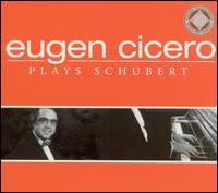 Eugen Cicero Plays Schubert von Eugen Cicero